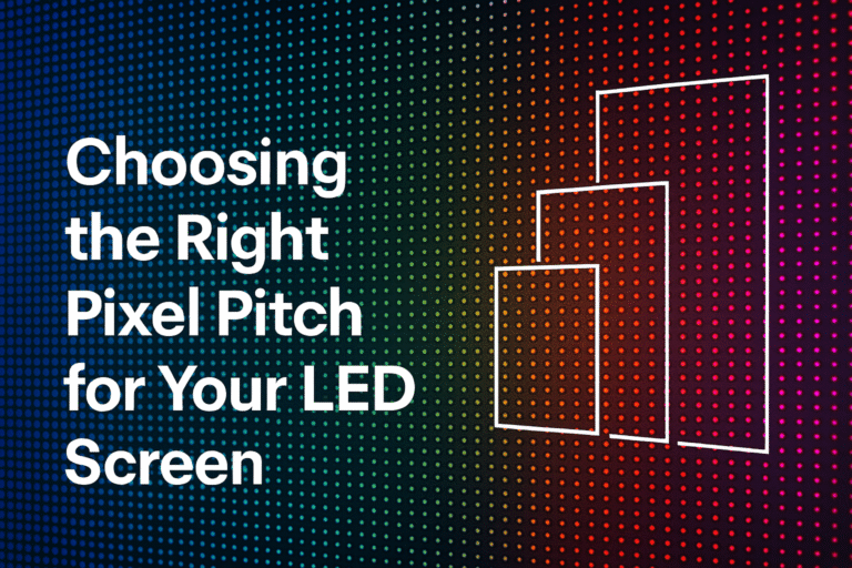 Choosing the Right Pixel Pitch for Your LED Screen